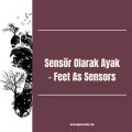 Feet As Sensors